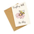 Everything will "Bee" Okay - Wildflower Plantable Card